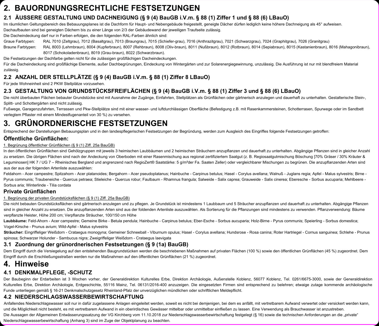 Baurechtliche Festsetzungen